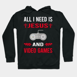 I Need Jesus And Video Games Game Gaming Gamer Hoodie